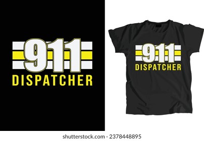 911 Design-Datei für Dispatcher. Diese erlauben, sofort zu drucken oder Bearbeiten, um Ihre Artikel wie T-Shirt, Hoodie, Mug, Pillow, Decal, Telefon, Tote Bag, Mobile Popsocket etc. anzupassen.