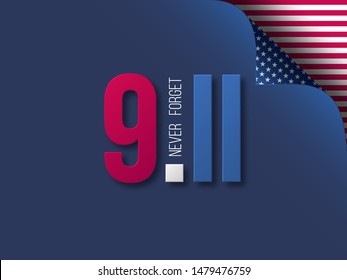 9.11 Never Forget USA vector illustration. September 11, Patriot Day background in colors of national american flag with curled corner effect.