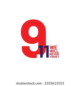 9.11 Never Forget USA vector illustration. September 11