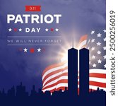 911 Patriot Day Background with New York skyline and NYC Silhoutte, September 11, United States flag, memorial and Never Forget lettering, Vector Illustrations Set.