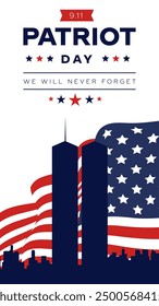 911 Patriot Day Background with New York skyline and NYC Silhoutte, September 11, United States flag, memorial and Never Forget lettering, Vector Illustrations.