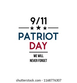 9/11 Patriot Day banner. We will never forget. Design template. Vector illustration.