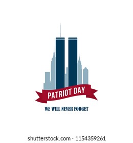 9/11 Patriot Day card with Twin Towers. USA Patriot Day banner. September 11, 2001. World Trade Center. We will never forget you. Vector design template for Patriot Day.