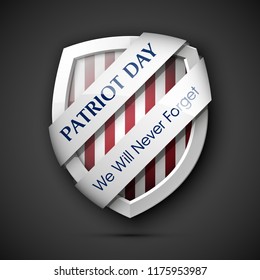 9/11 Patriot Day Poster Template, National holiday in the United States, September 11 in memory. We will never forget. America Shield with Flag Background. illustration for Patriot Day 9.11