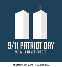 9/11 Patriot Day. September 11, 2001. United States Memorial Day. We Will Never Forget. Twin Towers. Vector illustration. Eps 08.