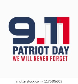 9/11 Patriot Day. September 11, 2001. United States Memorial Day. We Will Never Forget. Twin Towers. Vector illustration. Eps 08.