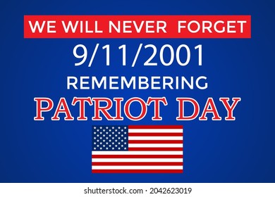 9.11 patriot day USA memorial background poster design 2021 with an American flag.