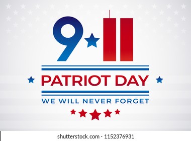 9/11 Patriot Day USA September 11, We Will Never Forget text vector illustration. Patriot Day 911 lettering patriotic banner background with twin towers