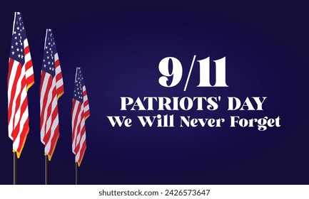 911 Patriots Day We Will Never Forget Stylish Text Design