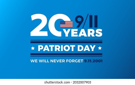 9-11 Remembering 20 Years of September 11th attacks. We will never forget 9.11.2001. Blue color vector background