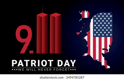 9-11 USA Patriot Day Background, September 11. "We Will Never Forget". American map with national flag, National day of remembrance