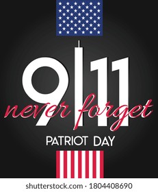 9/11 USA September 11, 2001 Never Forget. Vector conceptual illustration for Patriot Day USA banner or banner. 