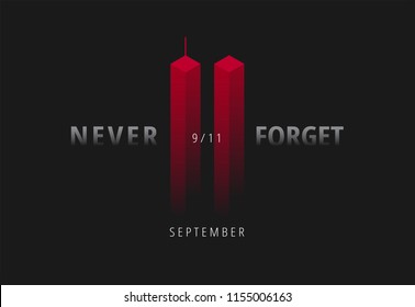 9/11 vector illustration for Patriot Day USA. Black background with red Twin Towers, Never Forget lettering. USA September 11 Attacks poster 