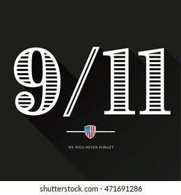 9-11, We will never forget - September 11, 2001