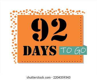 Quedan 92 días. Arte vectorial en naranja y negro, con acentos verdes. Recordatorio, banner aislado de fondo blanco.