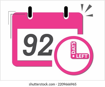 Quedan 92 días. Arte vectorial en rosa y negro. Recordatorio, cartel aislado en fondo blanco