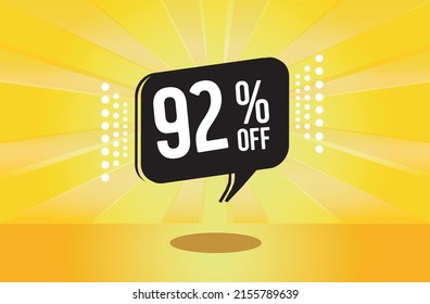 92% off. Yellow banner with ninety two percent discount on a black balloon for mega big sales.