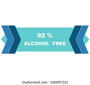 92% percentage alcohol free fantastic rectangle shape design element vector illustration for label promo sign isolated on white background with fantastic font and blue color 