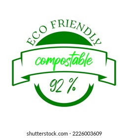 92% percentage compostable with green color. Vector illustration with ribbon and round shape. Compostable and eco friendly icon, sticker, logo.