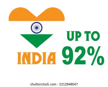 92% percentage India with Flag color vector art illustration with heart shape, font, green, orange and white color.