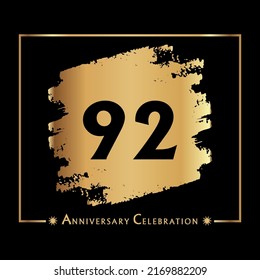 92 years anniversary celebration with gold grunge brush and frame isolated on black background. Creative design for happy birthday, wedding, ceremony, event party, invitation event, and greeting card.
