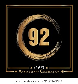 92 years anniversary celebration with grunge circle brush and gold frame isolated on black background. Creative design for happy birthday, wedding, ceremony, event party, and greeting card.