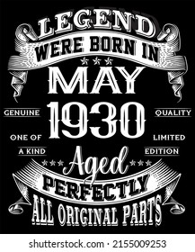 92nd Birthday Vintage Legends Born In May 1930 92 Years Old