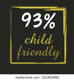 93% GMO percentage, child friendly vector art illustration of brown square sign label with yellow and white letters