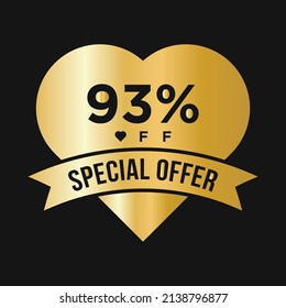 93% OFF Sale Discount Promotion Banner. Special Offer, Event, Valentine Day Sale, Holiday Discount Tag Template