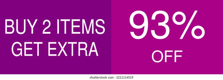 93% off sale gift. Promotion poster, label, flyer, sticker with white font and purple background. Vector illustration. Buy 2 items  get extra.