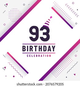 93 years birthday greetings card, 93rd birthday celebration background free vector.