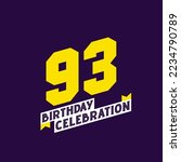 93rd Birthday Celebration vector design,  93 years birthday
