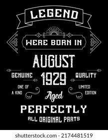 93rd Birthday Vintage Legends Born In August 1929 93 Years Old