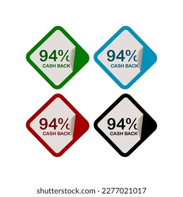 94% Cash Back, Campaign, Promotion , Product Label, Infographics Flat Icon, Peeling Sticker, Sign Isolated on White Background