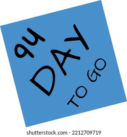 94 días para ir a la ilustración de arte vector de señas con fuente fantástica y color negro azul agradable. El banner de los días de cuenta regresiva cuenta tiempo de venta. Nueve, ocho, siete, seis, cinco, cuatro, tres, dos, uno, cero días.