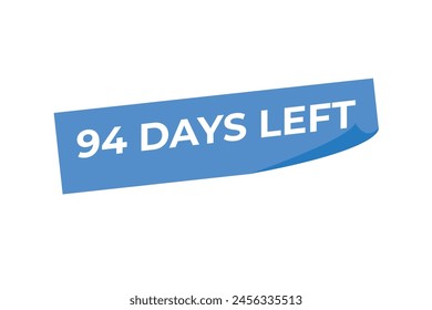 94 days to go countdown template. 94 day Countdown left days banner design. 94 Days left countdown timer