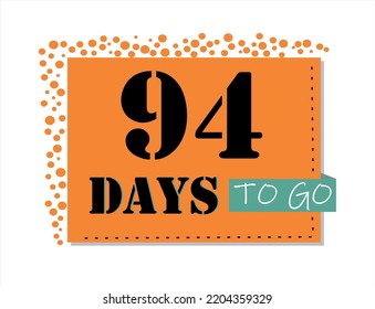 Quedan 94 días. Arte vectorial en naranja y negro, con acentos verdes. Recordatorio, banner aislado de fondo blanco.