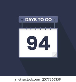 94 Days Left Countdown for sales promotion. 94 days left to go Promotional sales banner