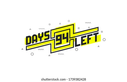 94 Tage übrig Countdown-Schild für Verkauf oder Beförderung.
