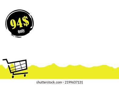 Cartel de cupón de 94$ Dólar Only Coupon o etiqueta de cupón de etiqueta o descuento, sello Vector Ilustración en el espacio de copia adecuado para colocar el producto de catálogo con fondo blanco y tiene vectores de carro de compra
