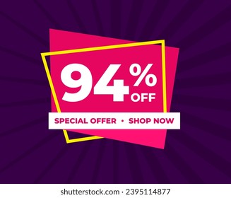 94% off, ninety four percent, special offer, shop now. Background Label. Purple and pink. Discount special offer. Banner with offer emblem. Modern concept design. Vector illustration.