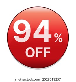 94% de descuento en Botón rojo. Noventa y cuatro por ciento de descuento de la venta de compras emblema en rojo. Símbolo de oferta especial. Ilustración vectorial.