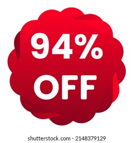 94% off. White background with 94 percent discount on a red balloon for mega big sales. 94% sale