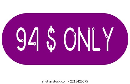 94$ sólo etiqueta de signo con ilustración de arte vectorial. Vocador para etiqueta, banner, sello con fuente elegante y fondo morado.