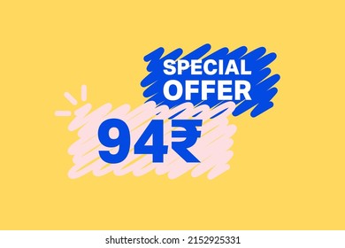 94 Rupee OFF Sale Discount banner shape template. Super Sale 94 Indian rupee Special offer badge end of the season sale coupon bubble icon. Discount offer price tag vector illustration.