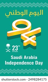 94 Saudi National Day. 23rd September. Arabic Text: Our National Day. Kingdom of Saudi Arabia. yellow and white 3D. 94 Design and Vector Illustration