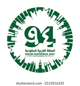 94 Día Nacional Saudí. 23 de septiembre. Traducción de texto árabe: Nuestro Día Nacional de Arabia Saudita. Reino de Arabia Saudita. Ilustración vectorial.