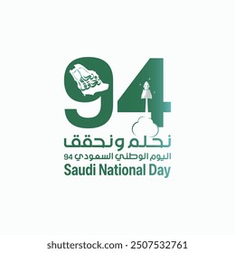 94 Saudi National Day Celebration. 23rd September. Translation" Our National Day. Kingdom of Saudi Arabia ". Vector