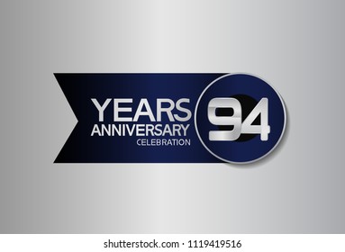94 years anniversary design celebration silver with blue circle and ribbon isolated on silver background