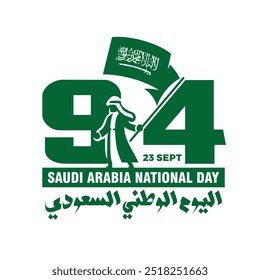 94 Anos Dia Nacional Da Arábia Saudita. Tradução Árabe: Dia Nacional da Arábia Saudita. 23 de setembro. Design do banner. Ilustração de vetor.